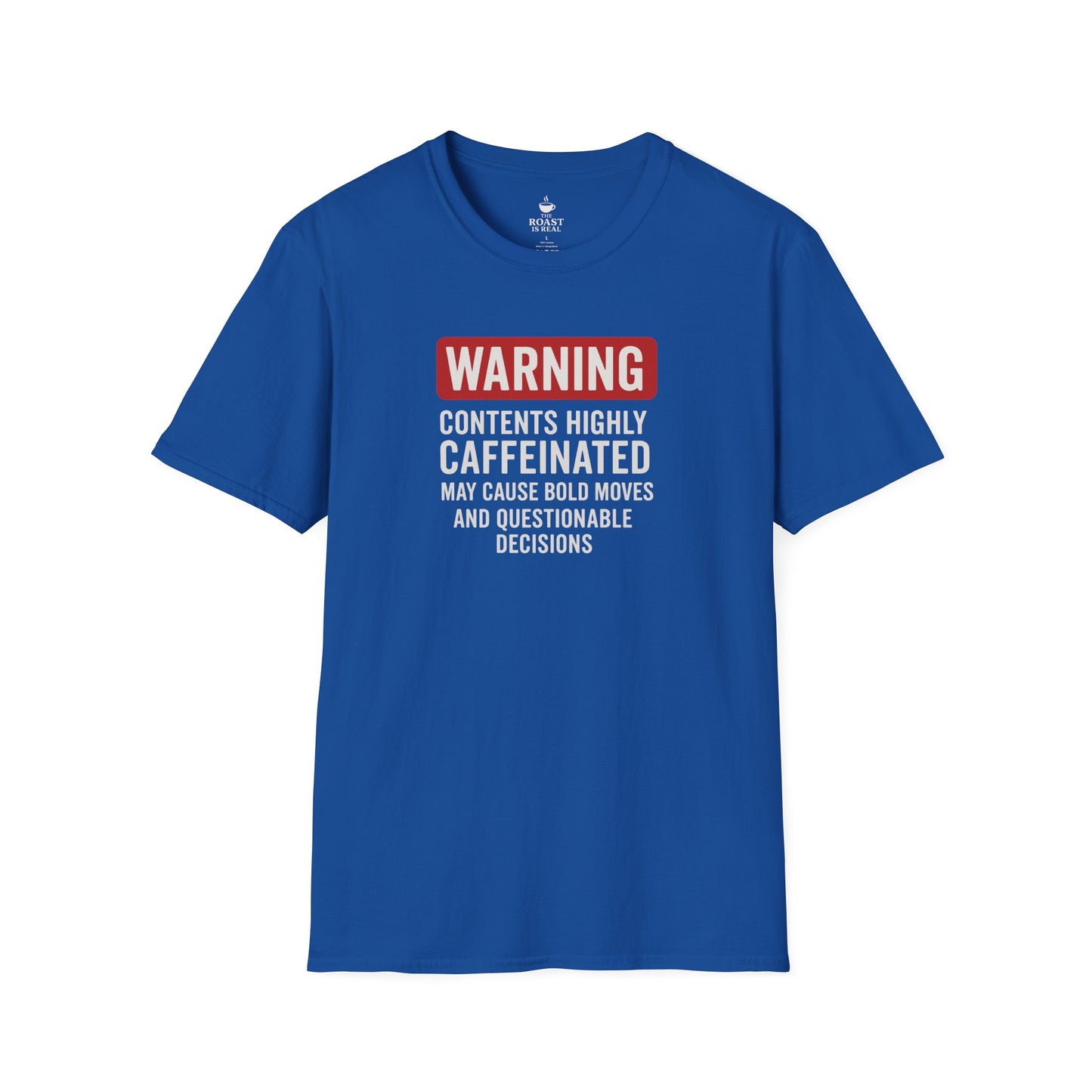 Warning Contents Highly Caffeinated
