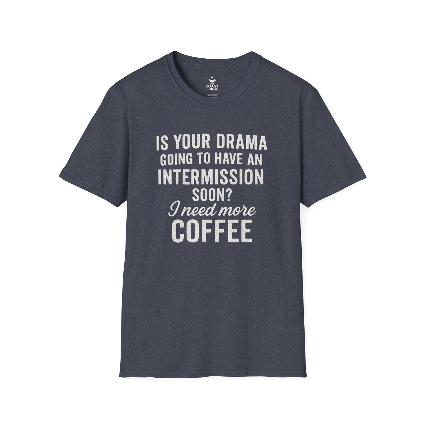 Is Your Drama Going to Have An Intermission