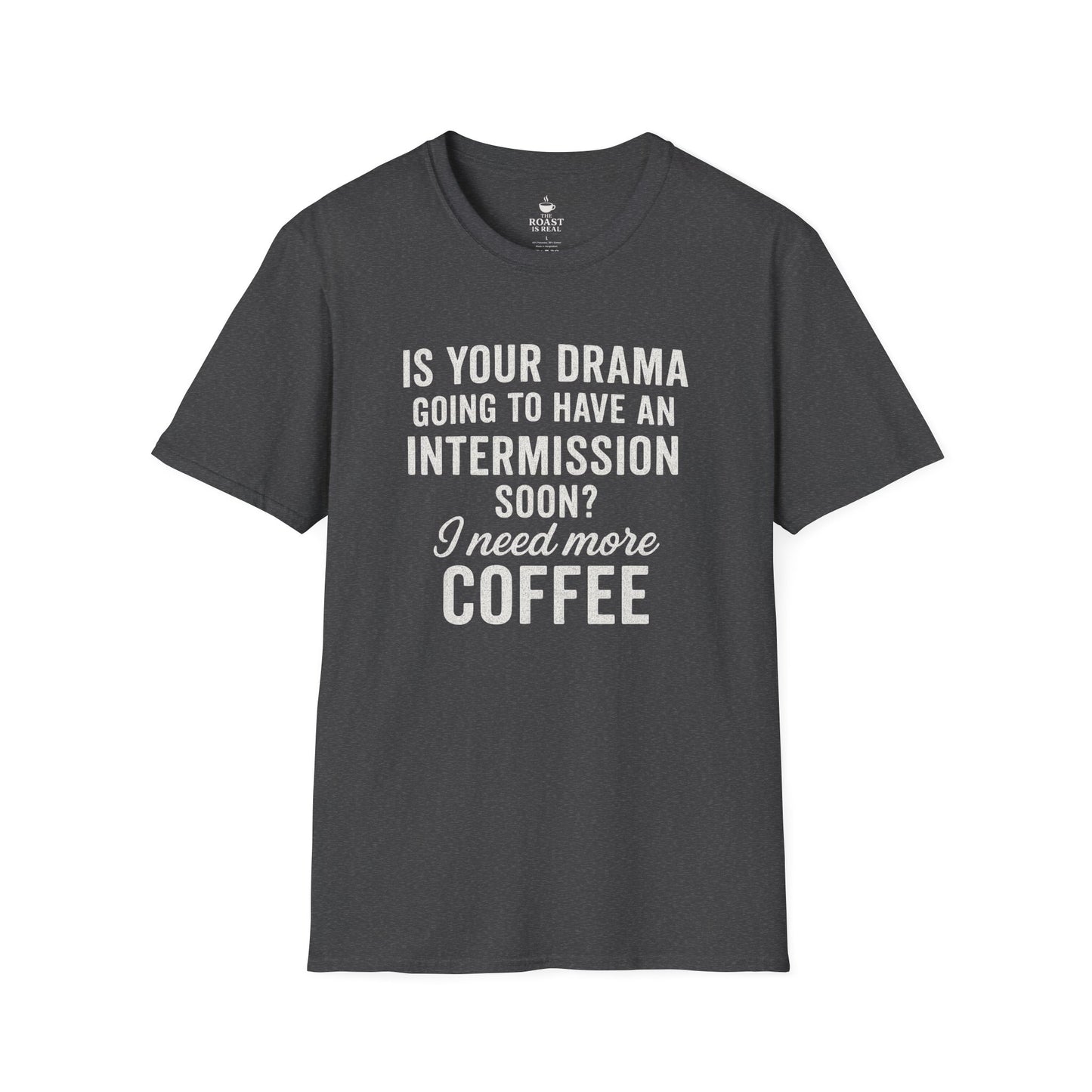 Is Your Drama Going to Have An Intermission