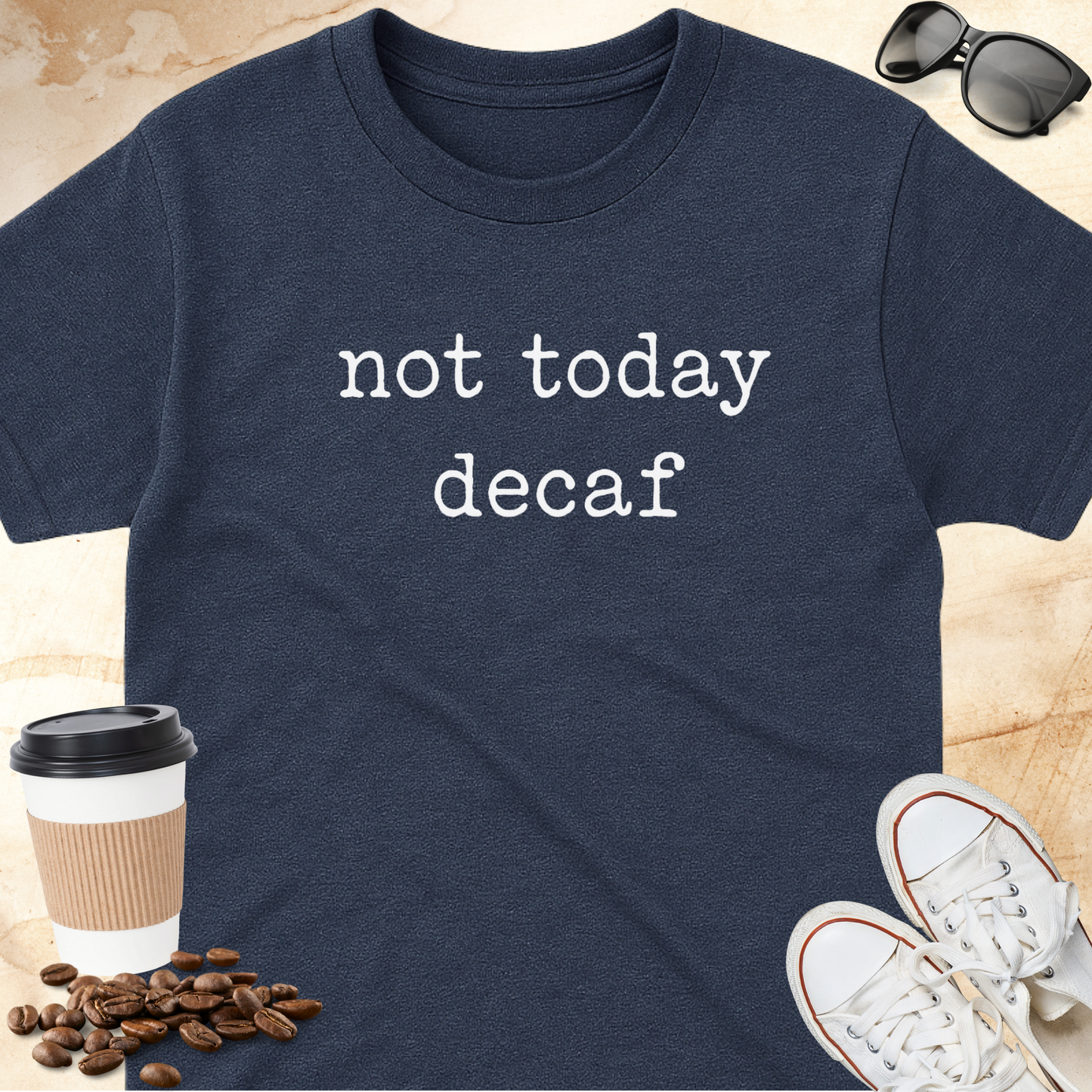 Not today decaf