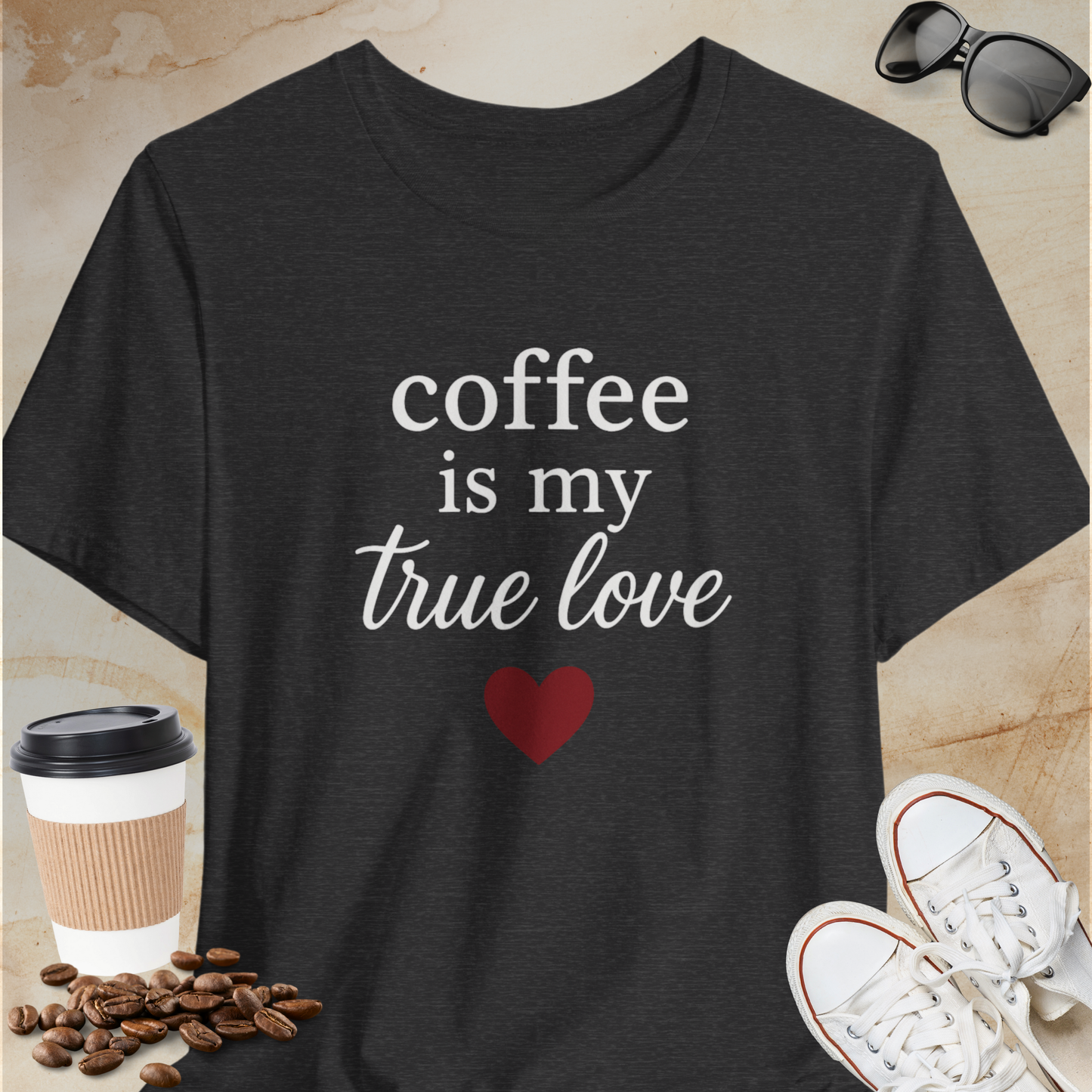 Coffee is My True Love T-shirt