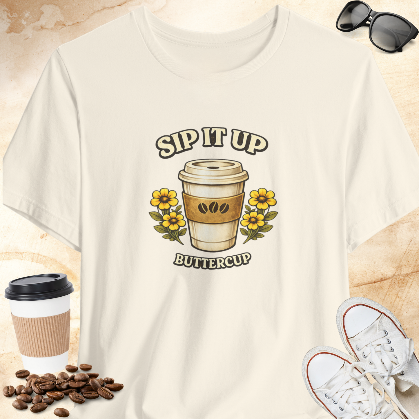 Sip It Up Buttercup T-shirt