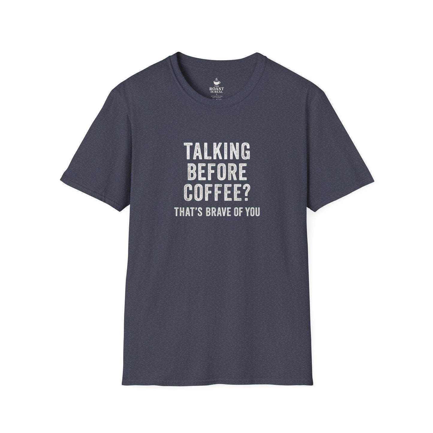 Talking Before Coffee That's Brave of You