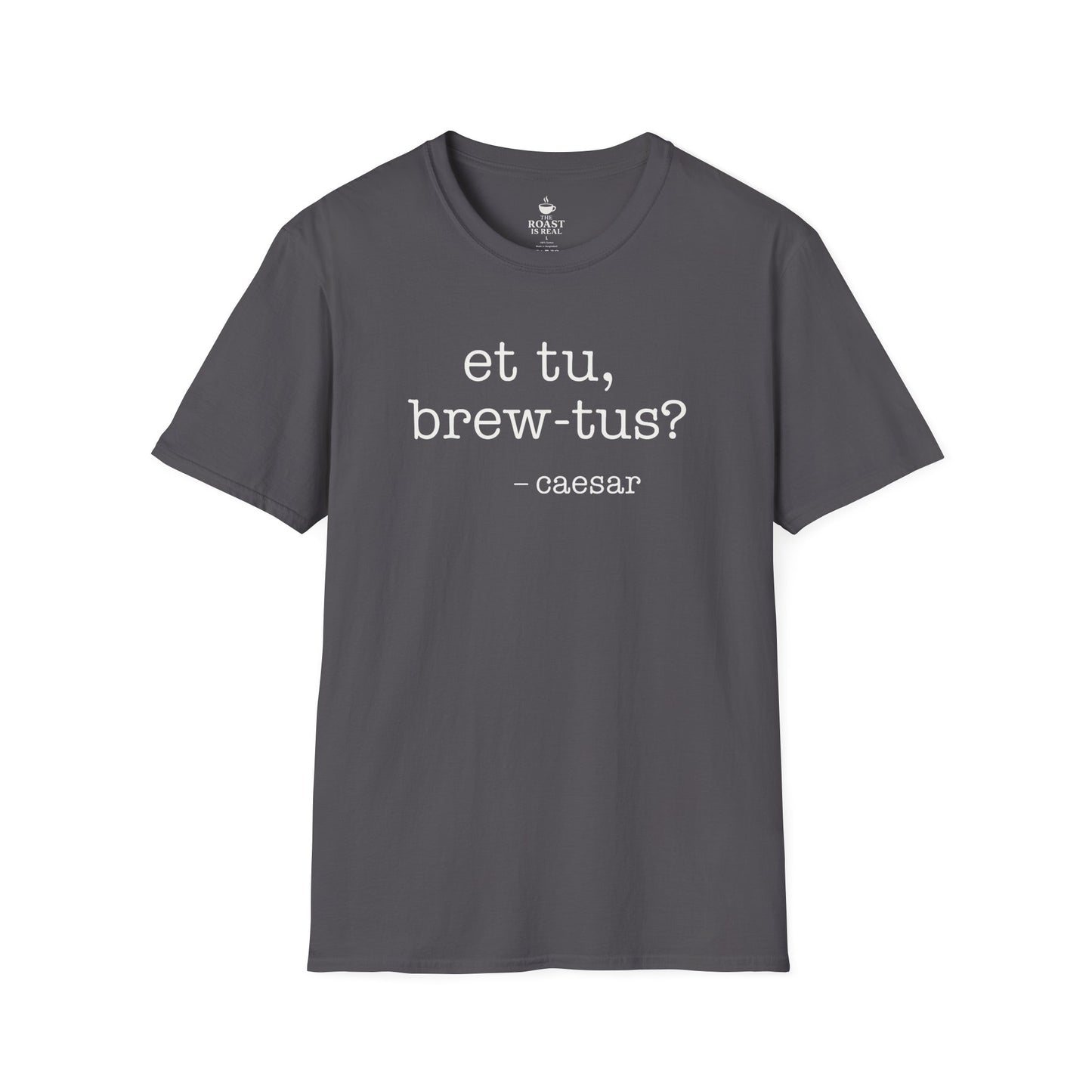 et tu, brew-tus?