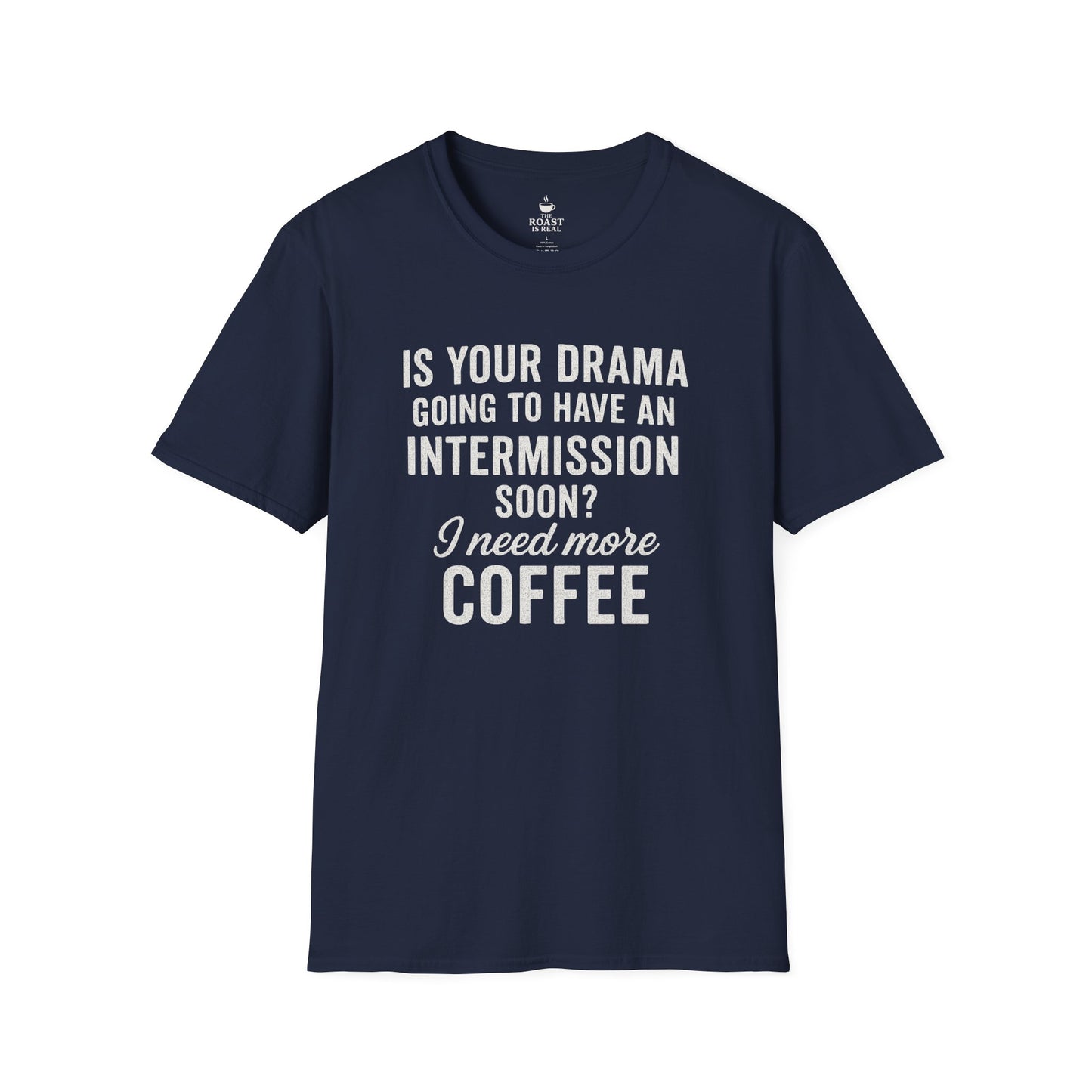 Is Your Drama Going to Have An Intermission