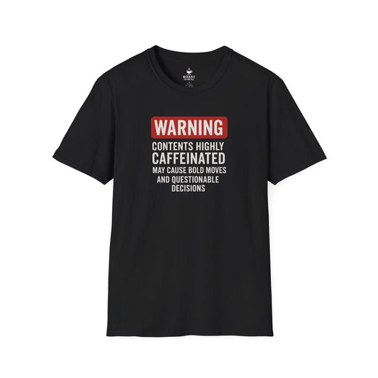 Warning Contents Highly Caffeinated