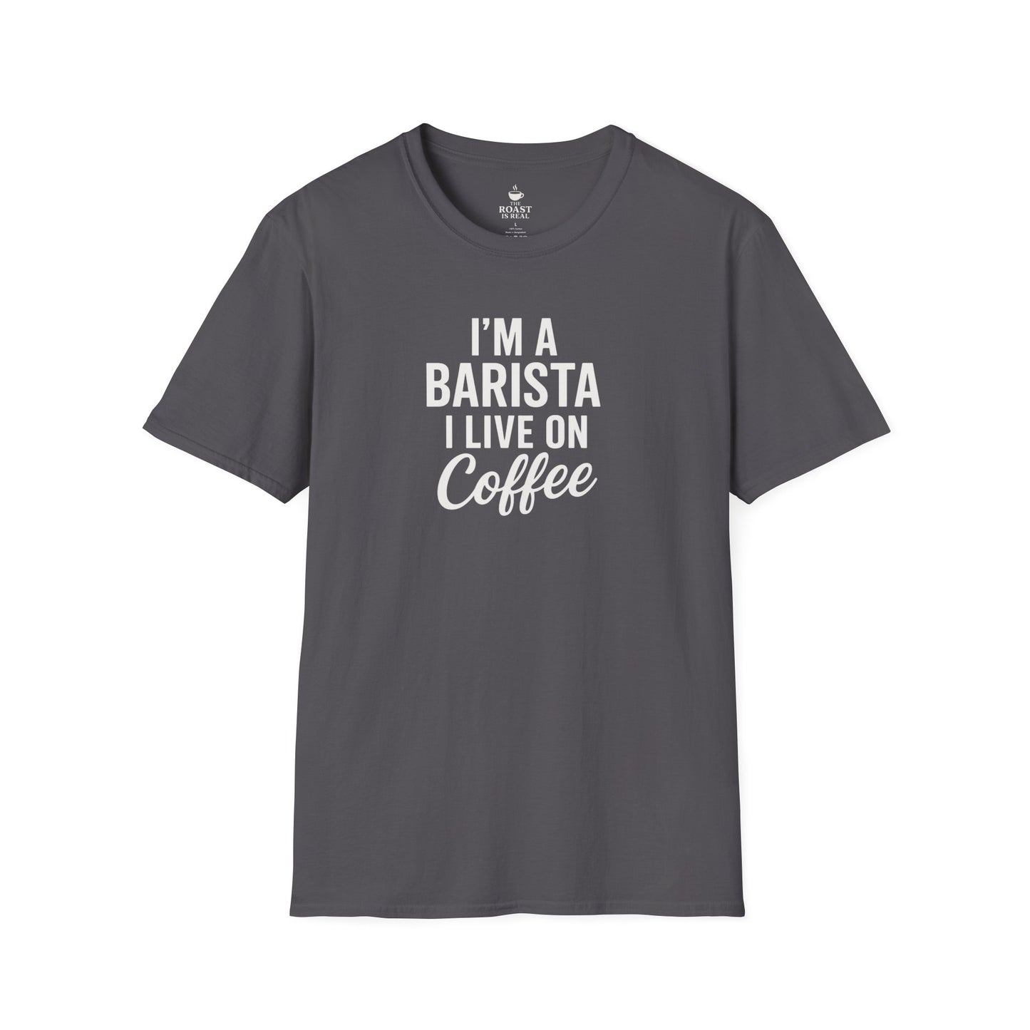 I'm A Barista I Live on Coffee