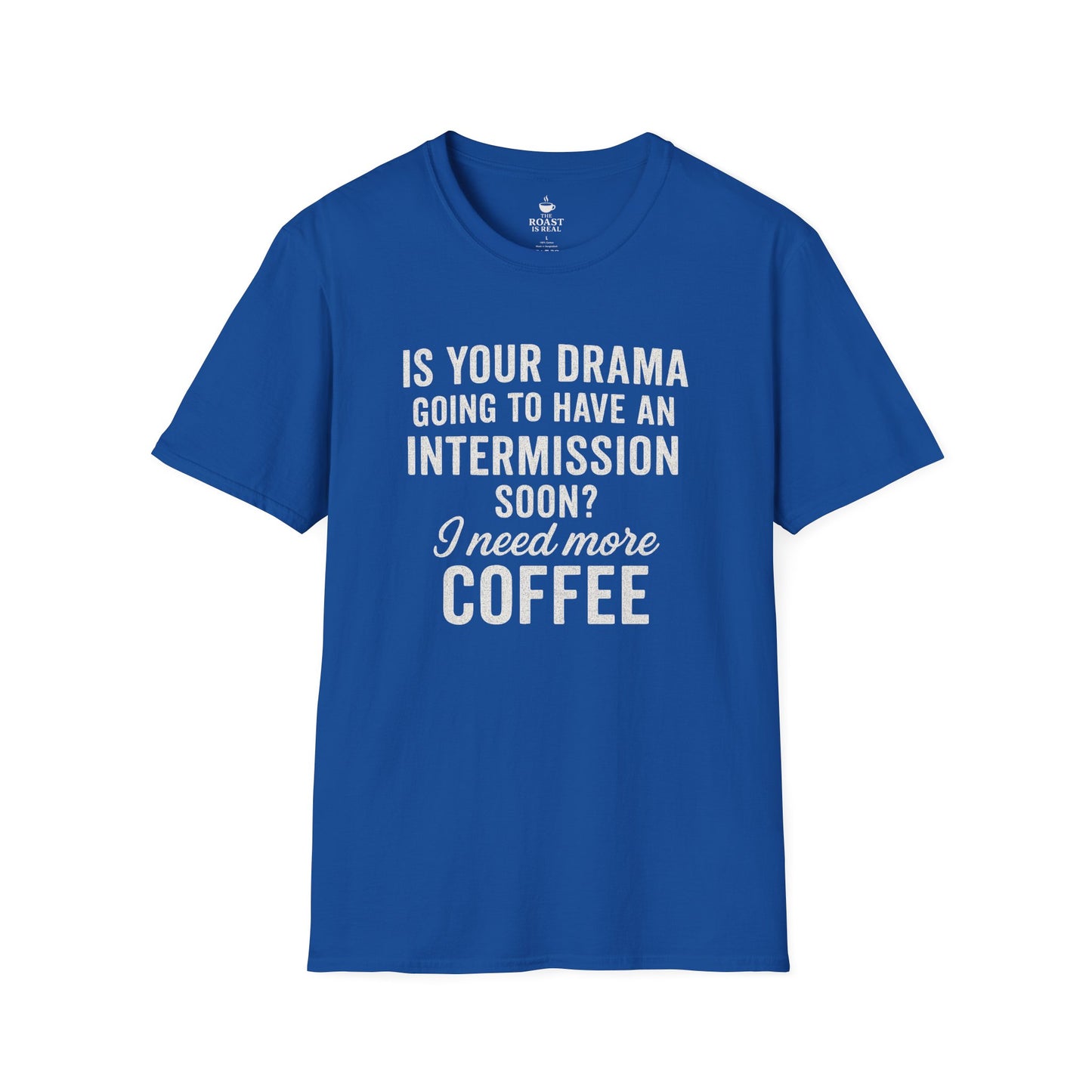 Is Your Drama Going to Have An Intermission