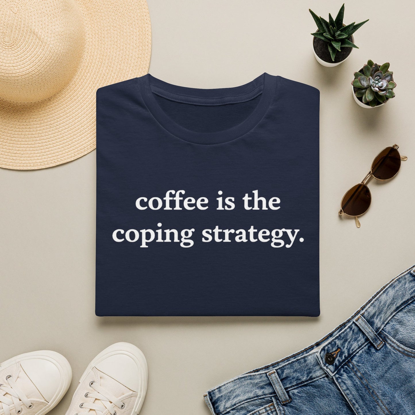Coffee Is the Coping Strategy T shirt