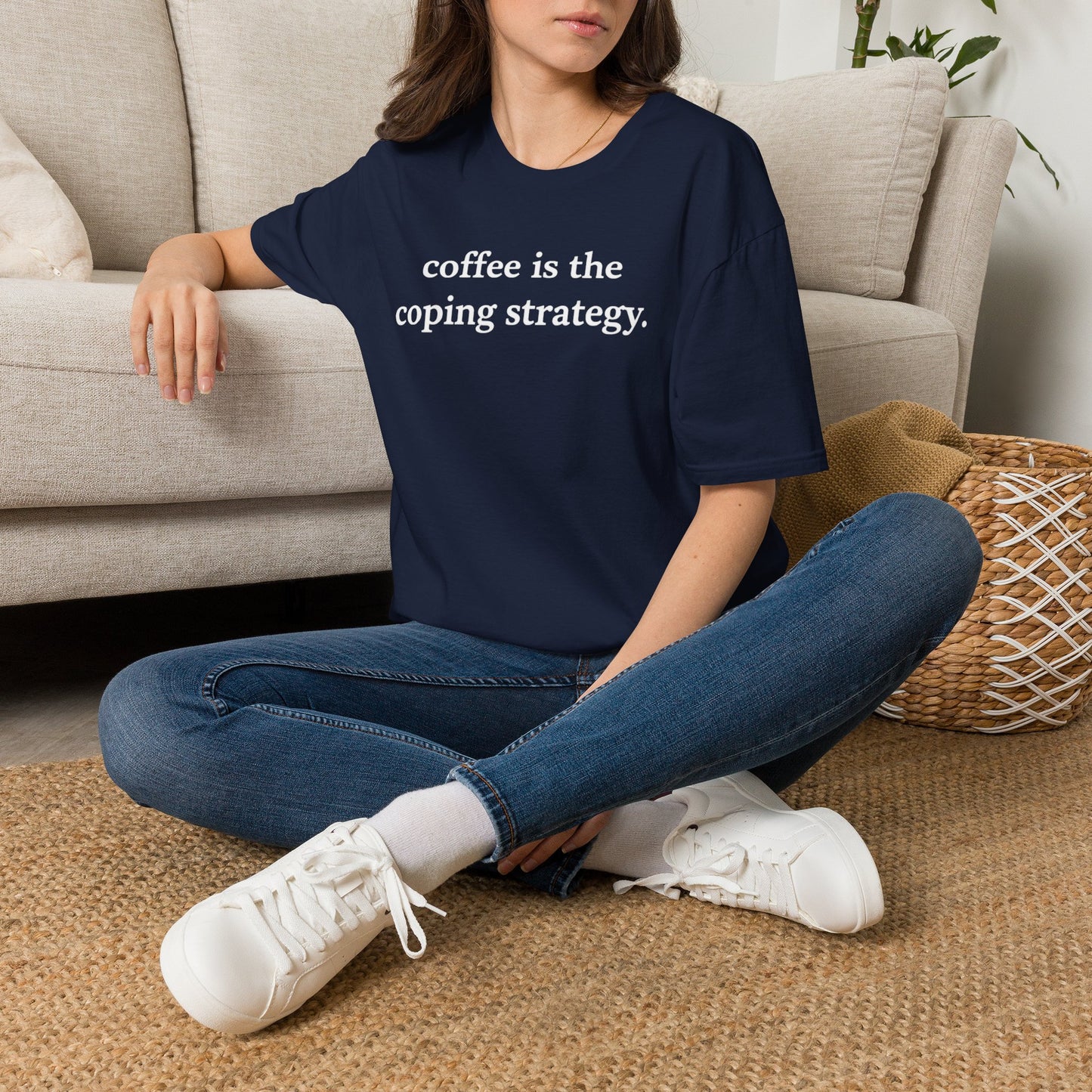 Coffee Is the Coping Strategy T shirt