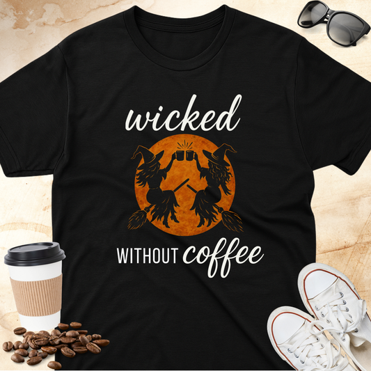 Wicked Without Coffee
