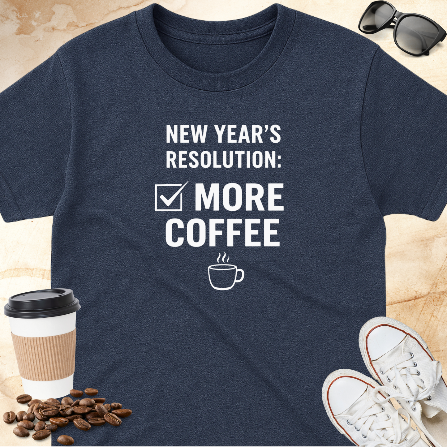 New Year's Resolution  More Coffee