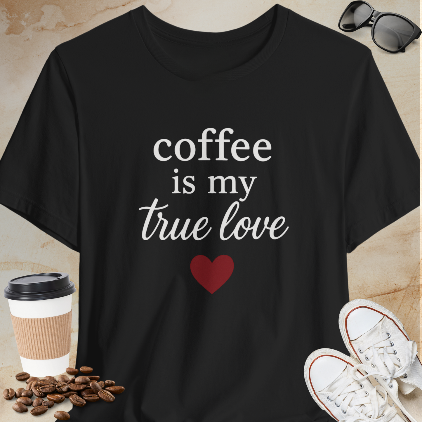 Coffee is My True Love T-shirt