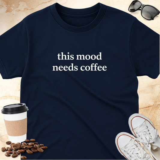 This mood T-Shirt