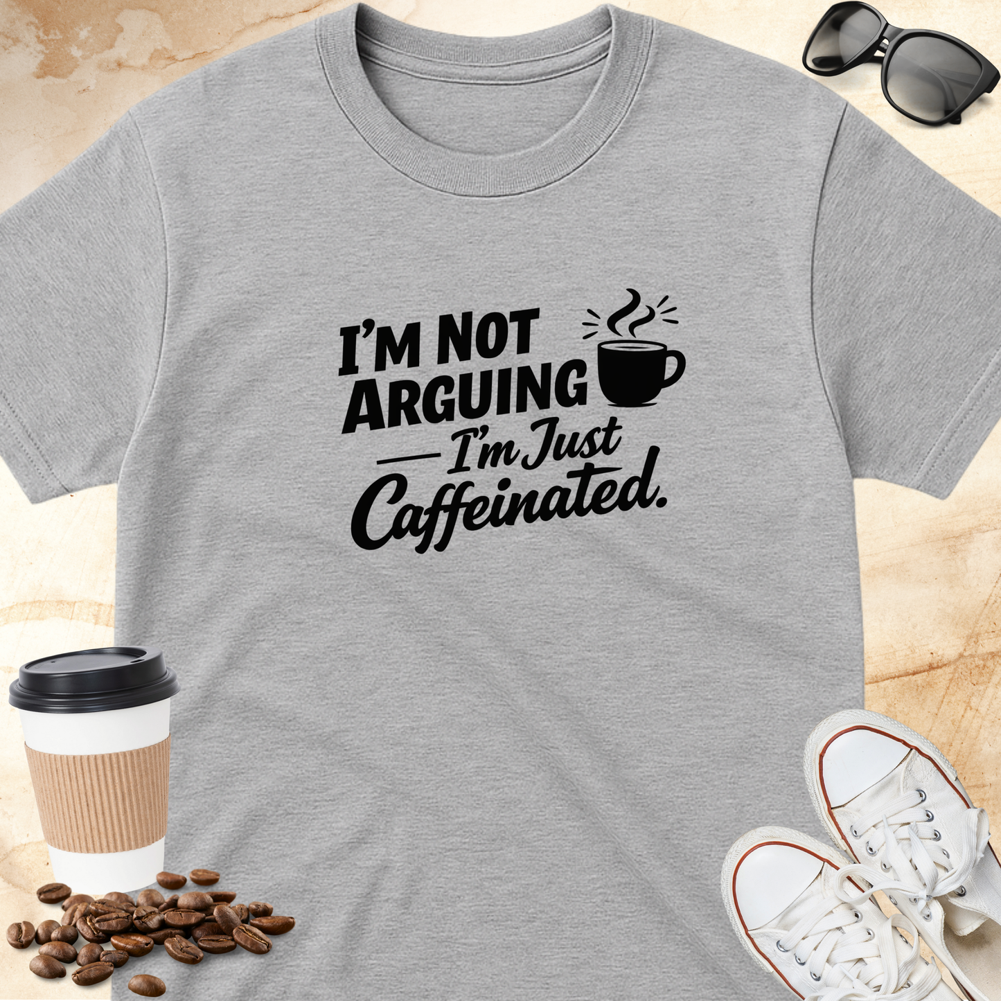 I'm not arguing T-Shirt