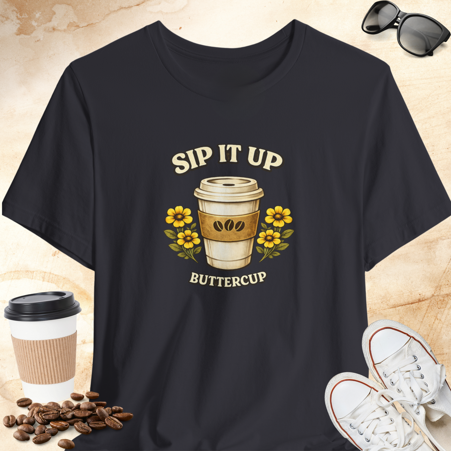 Sip It Up Buttercup T-shirt