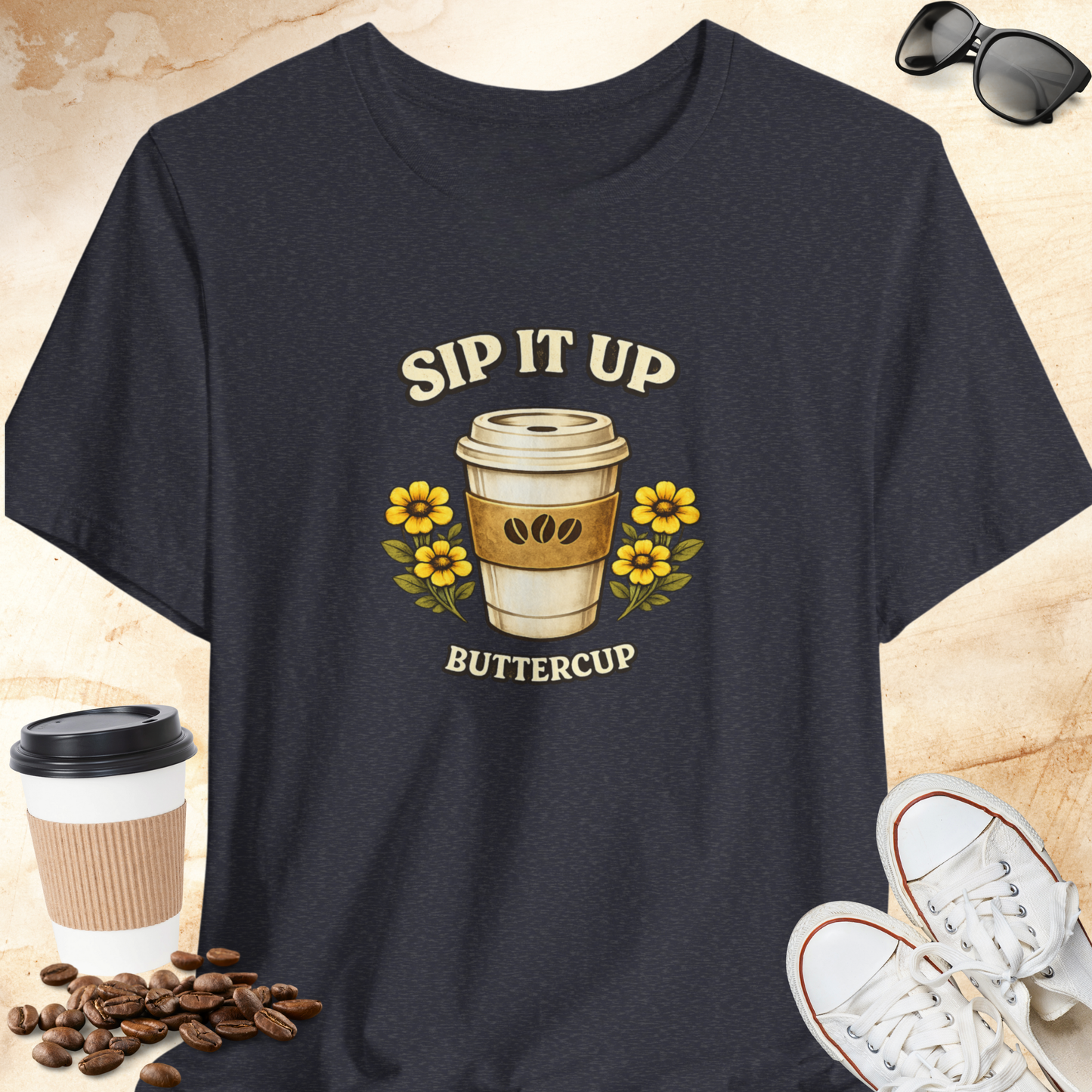 Sip It Up Buttercup T-shirt