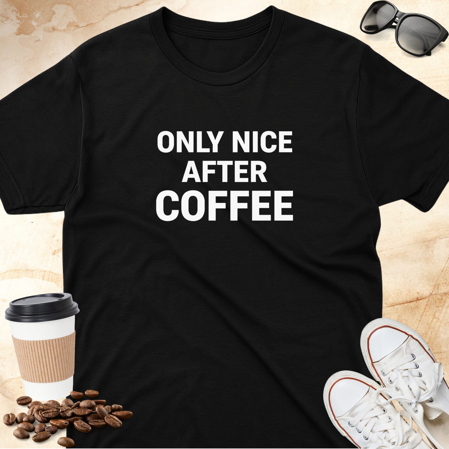 Only Nice After Coffee T-Shirt