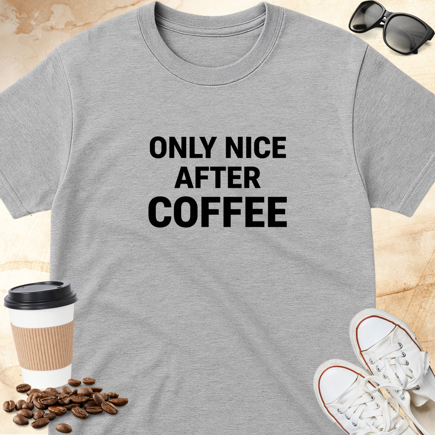 Only Nice After Coffee T-Shirt