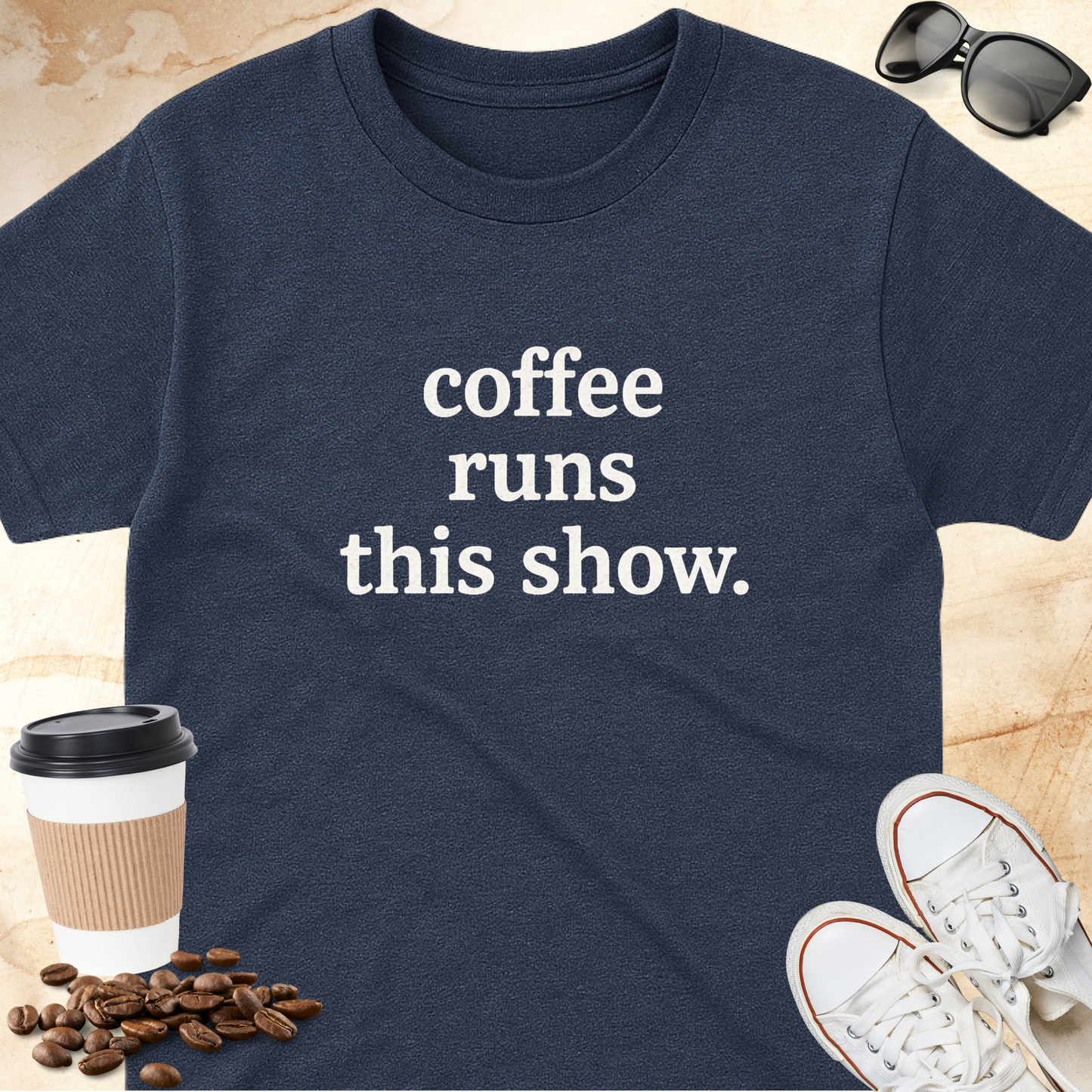 Coffee runs this show T-Shirt