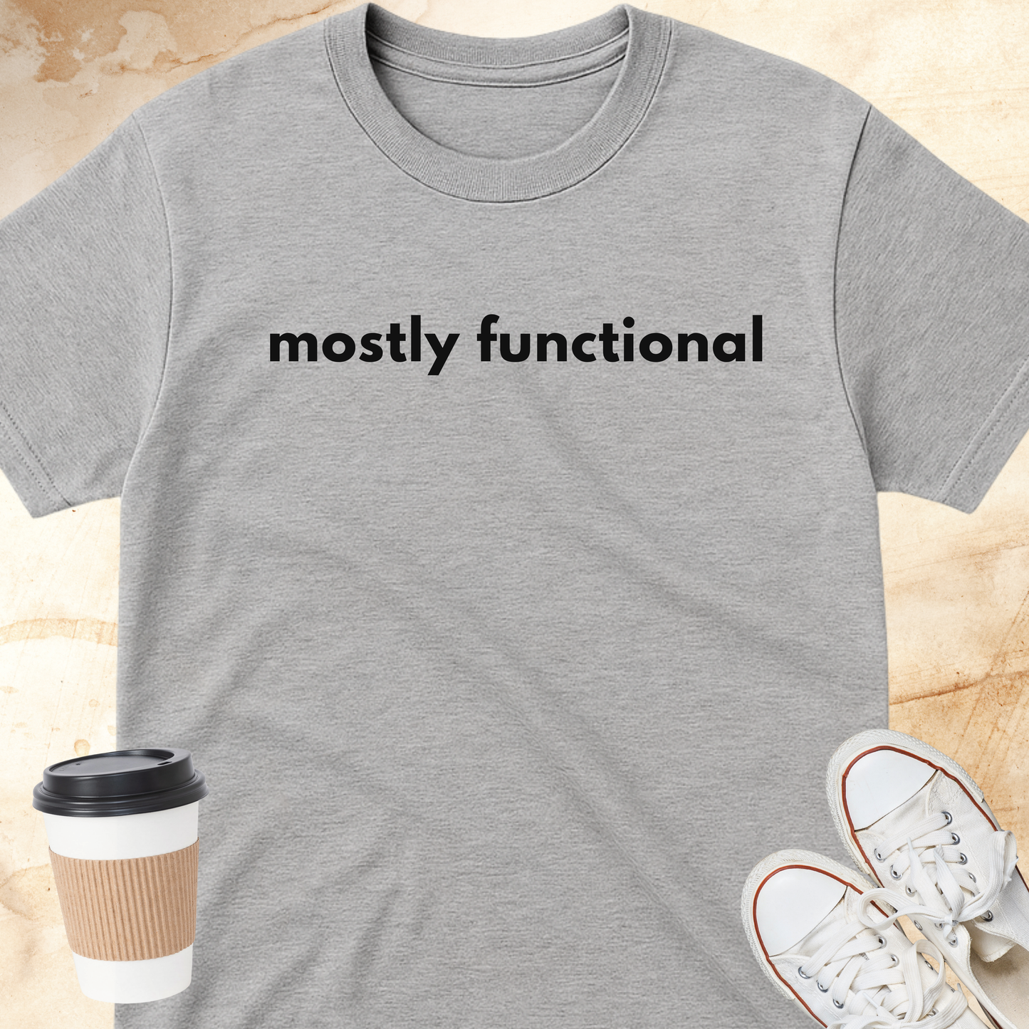 mostly functional T-shirt