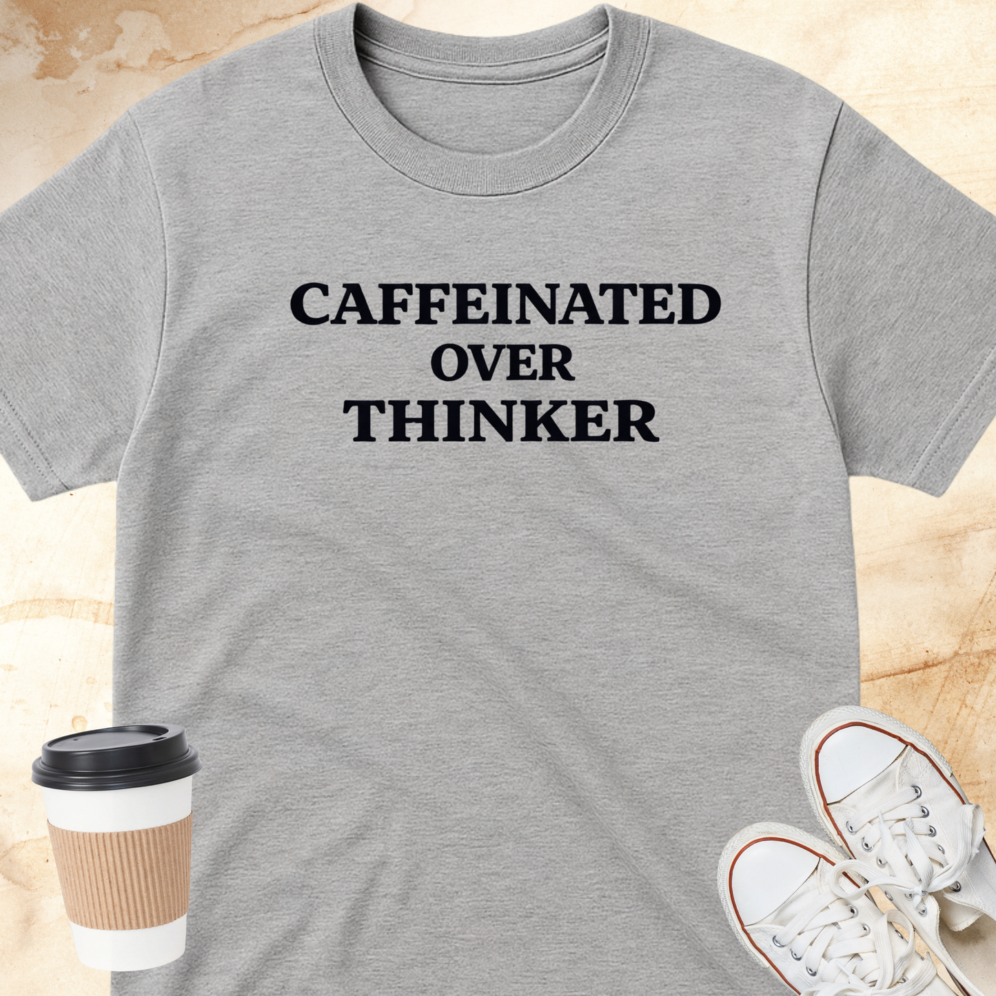 Caffeinated Over Thinker T-Shirt
