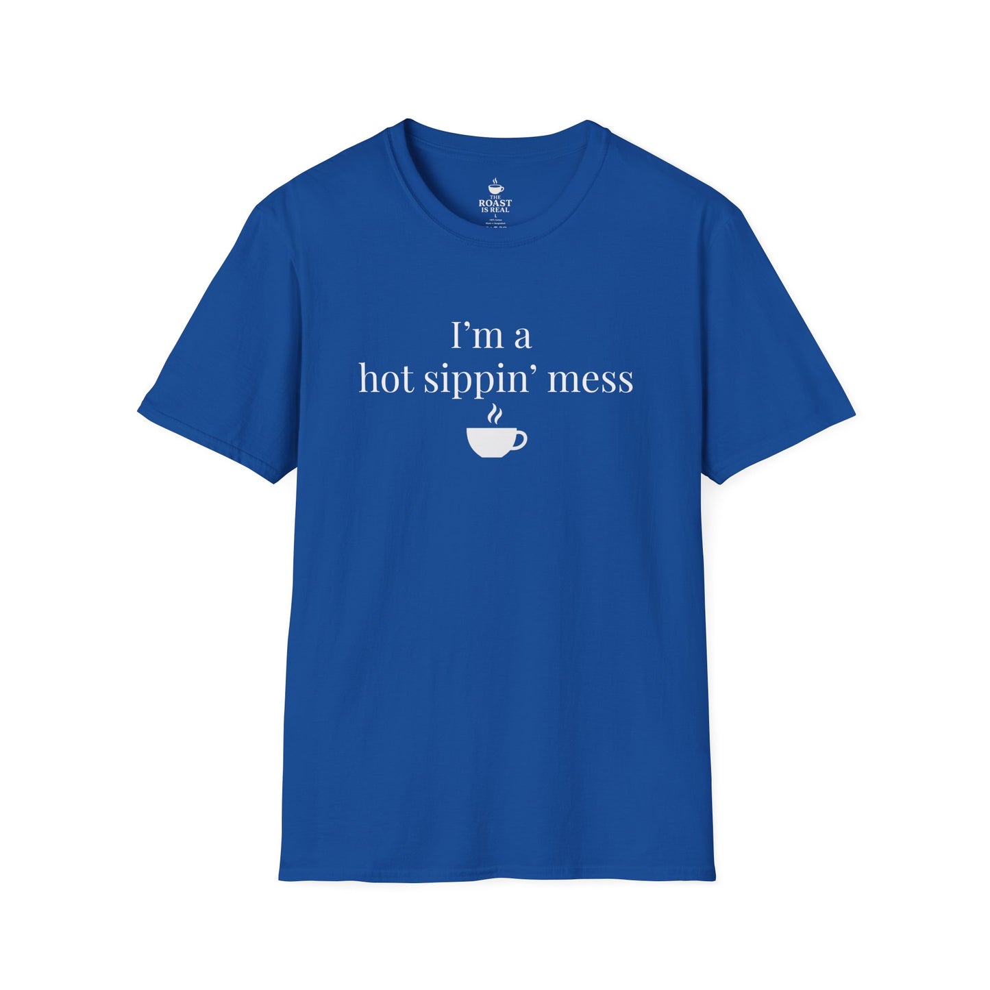 Copy of I'm a hot sippin' mess