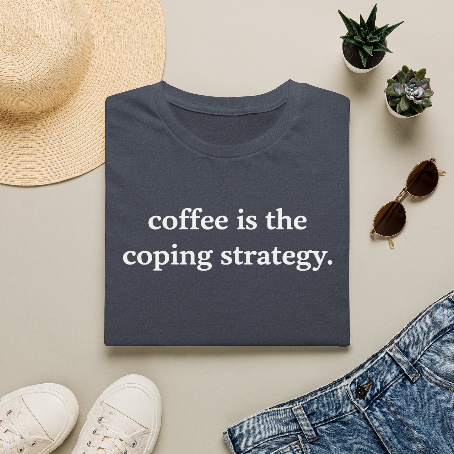 Coffee Is the Coping Strategy T shirt