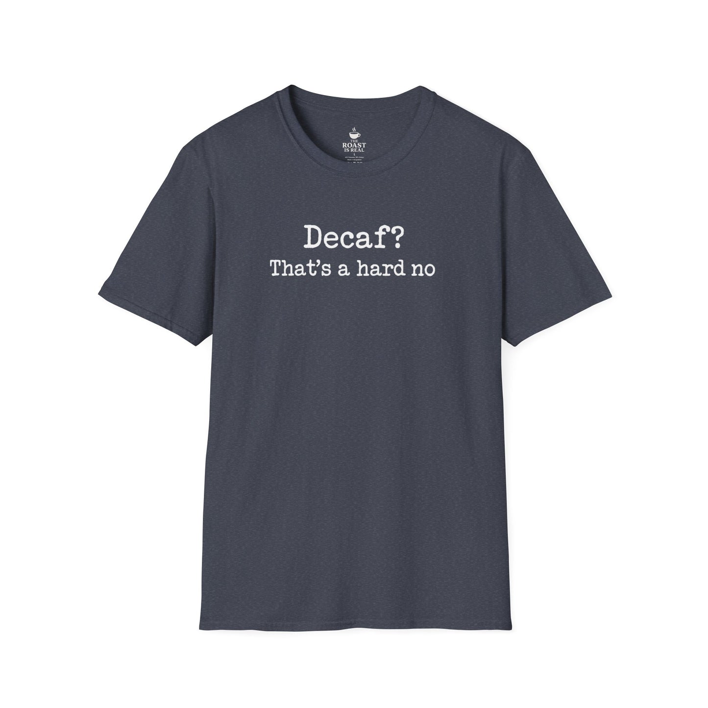Decaf? That's a hard no