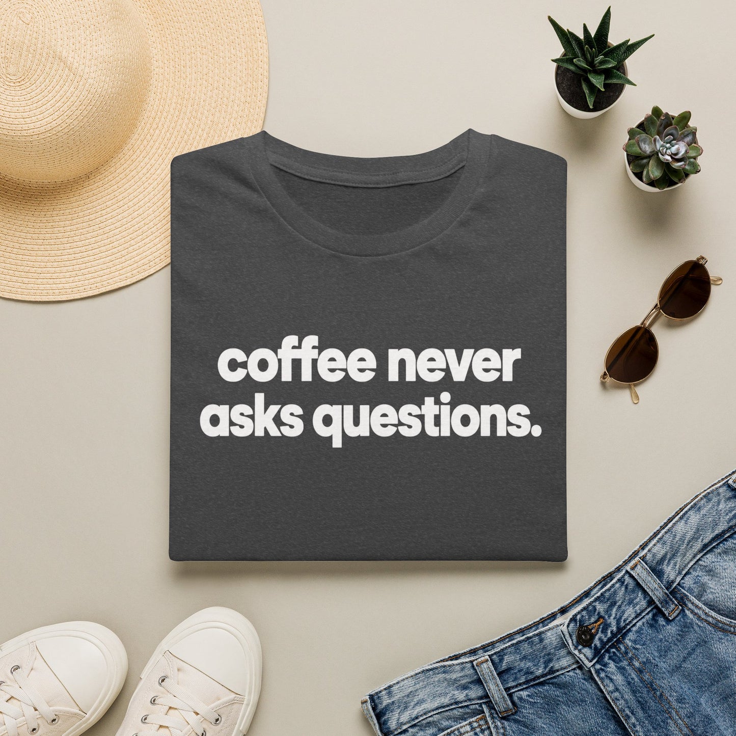 Coffee Never Asks Questions (2)