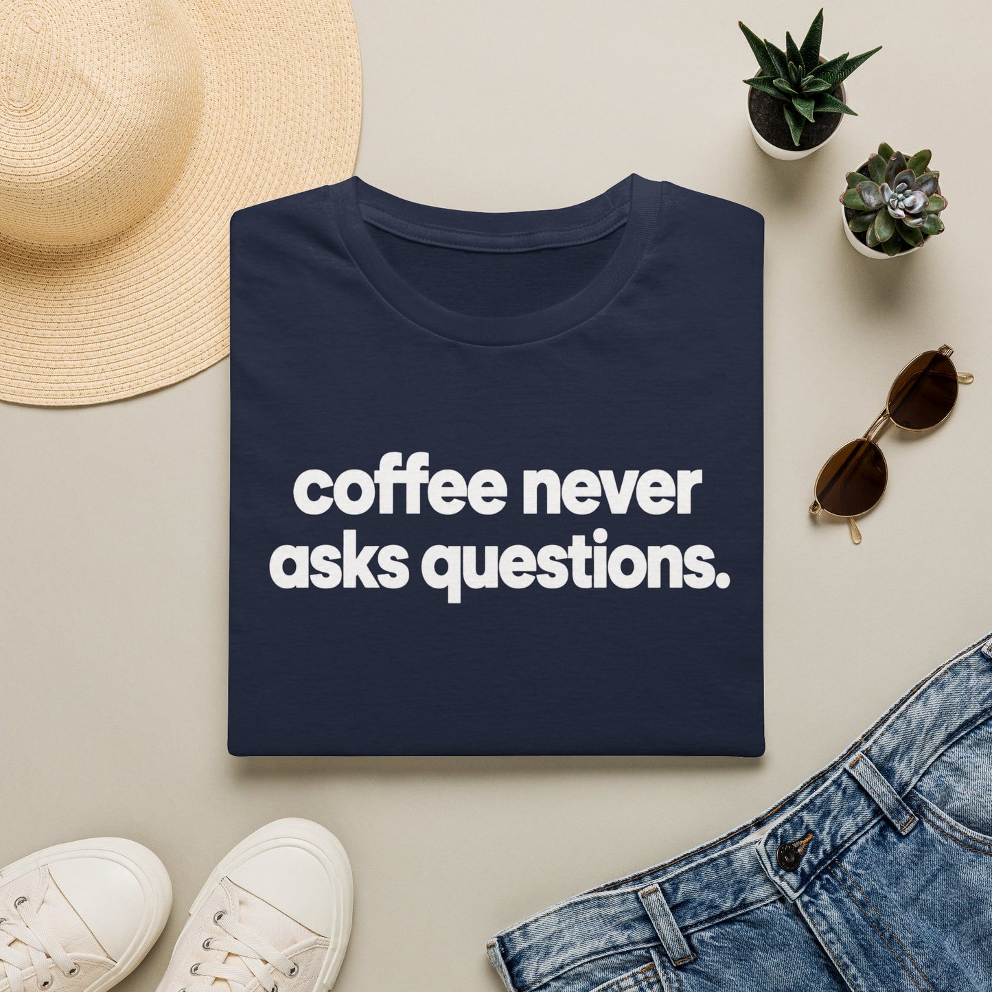 Coffee Never Asks Questions (2)