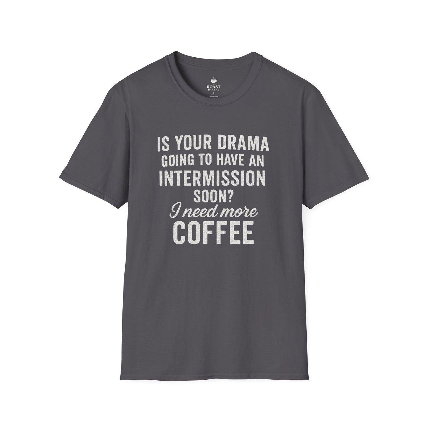Is Your Drama Going to Have An Intermission