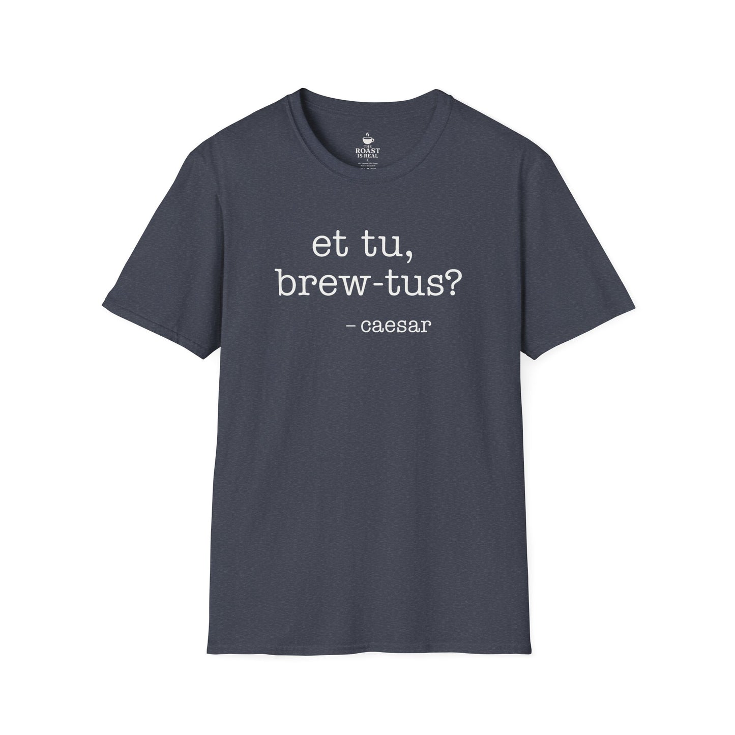 et tu, brew-tus?