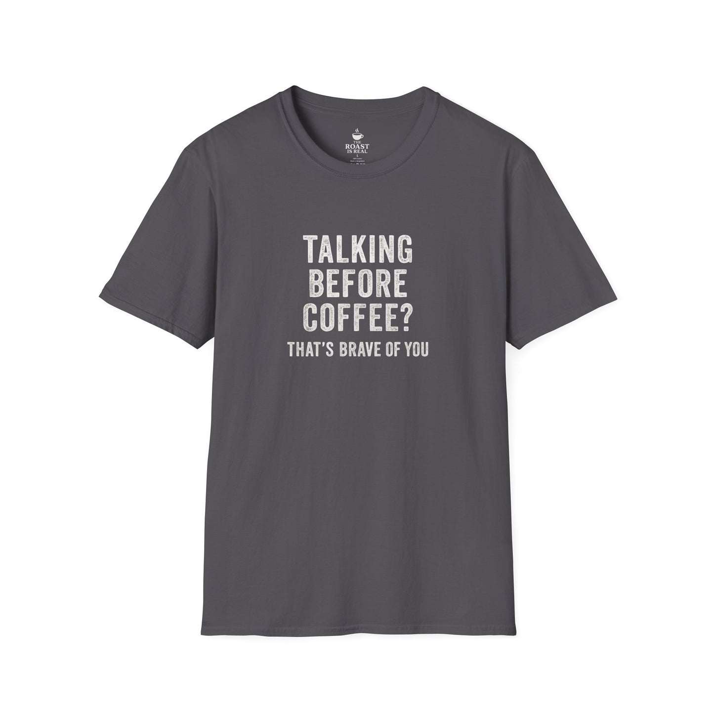 Talking Before Coffee That's Brave of You