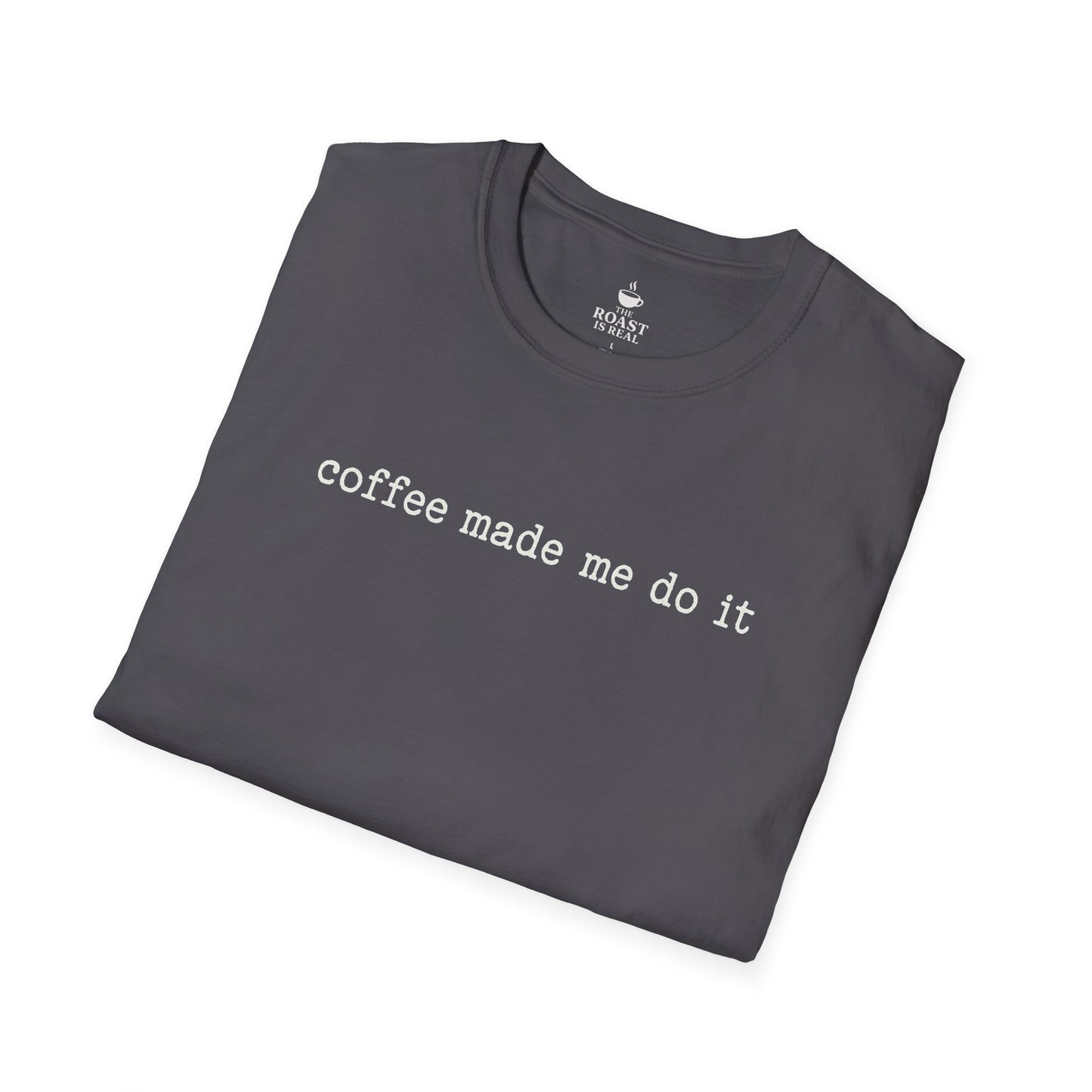 Coffee made me do it